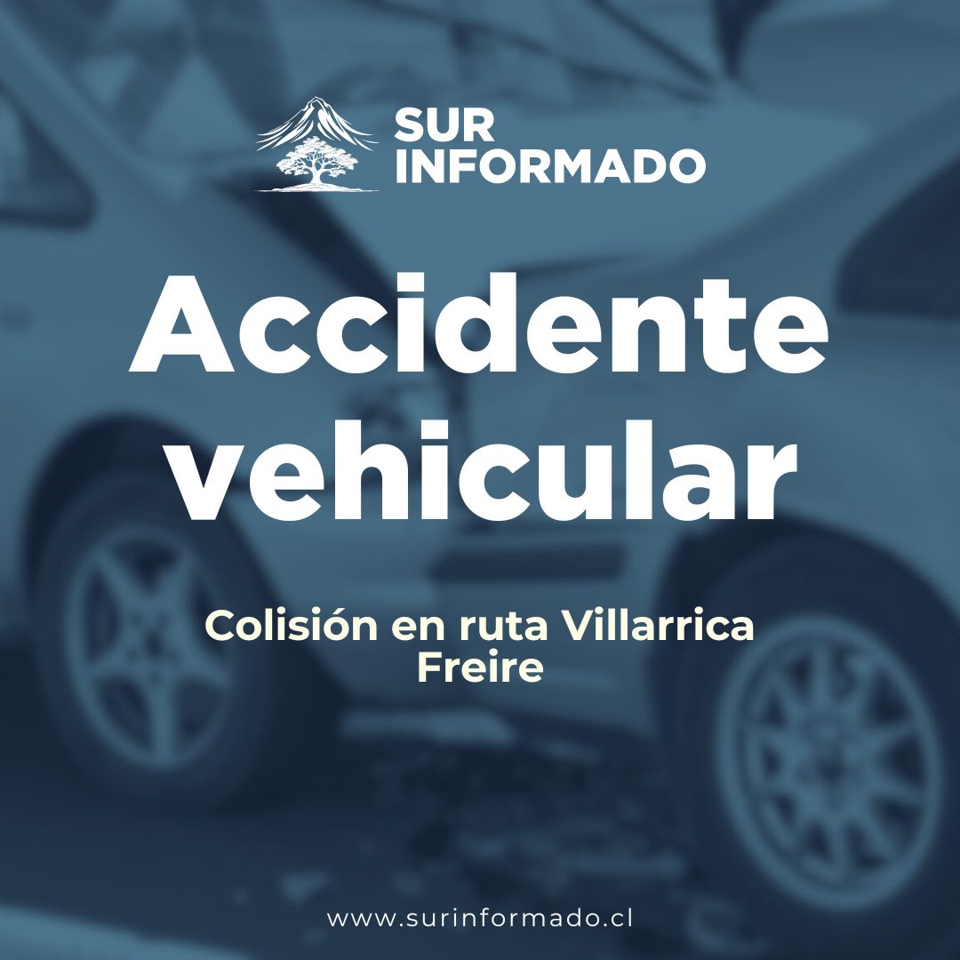 Accidente en ruta Villarrica Freire, km 2.5, sector Bioplastic. Se investigan causas y posibles lesionados.